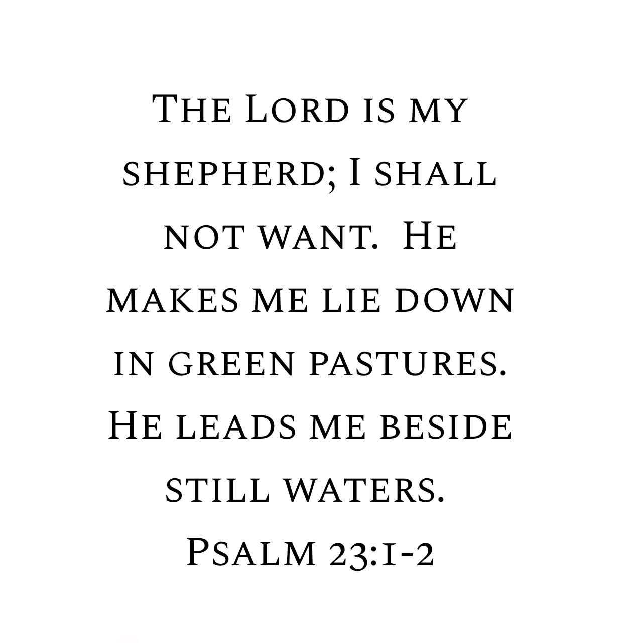 Psalm 23:1-2 ESV
