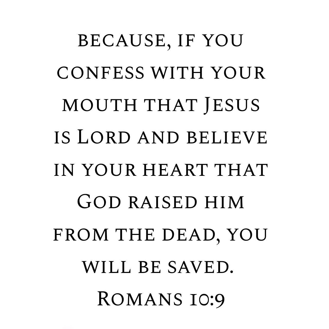 Romans 10:9 ESV