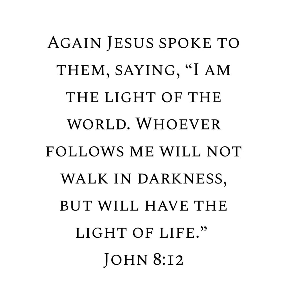 John 8:12 ESV
