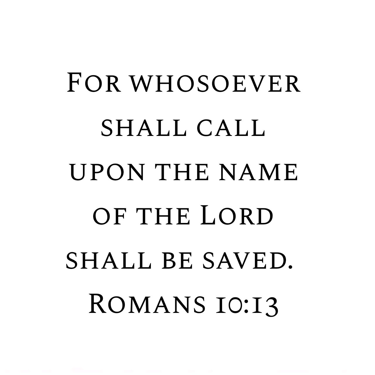 Romans 10:13 KJV