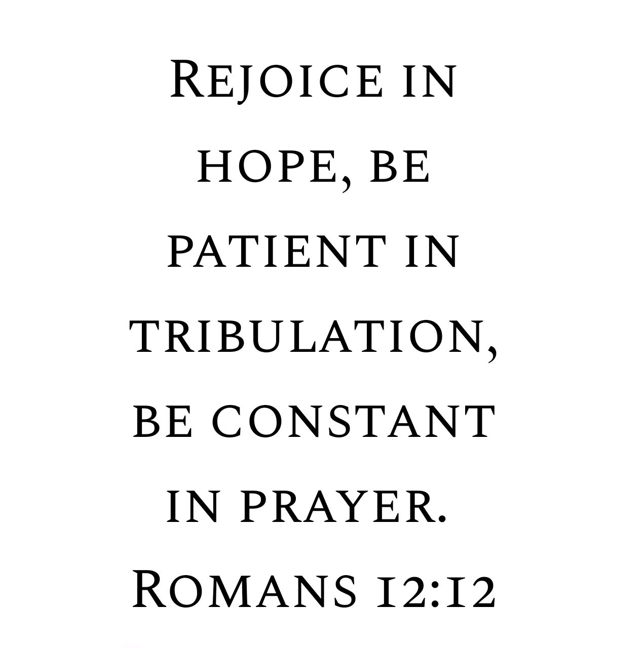 Romans 12:12 ESV