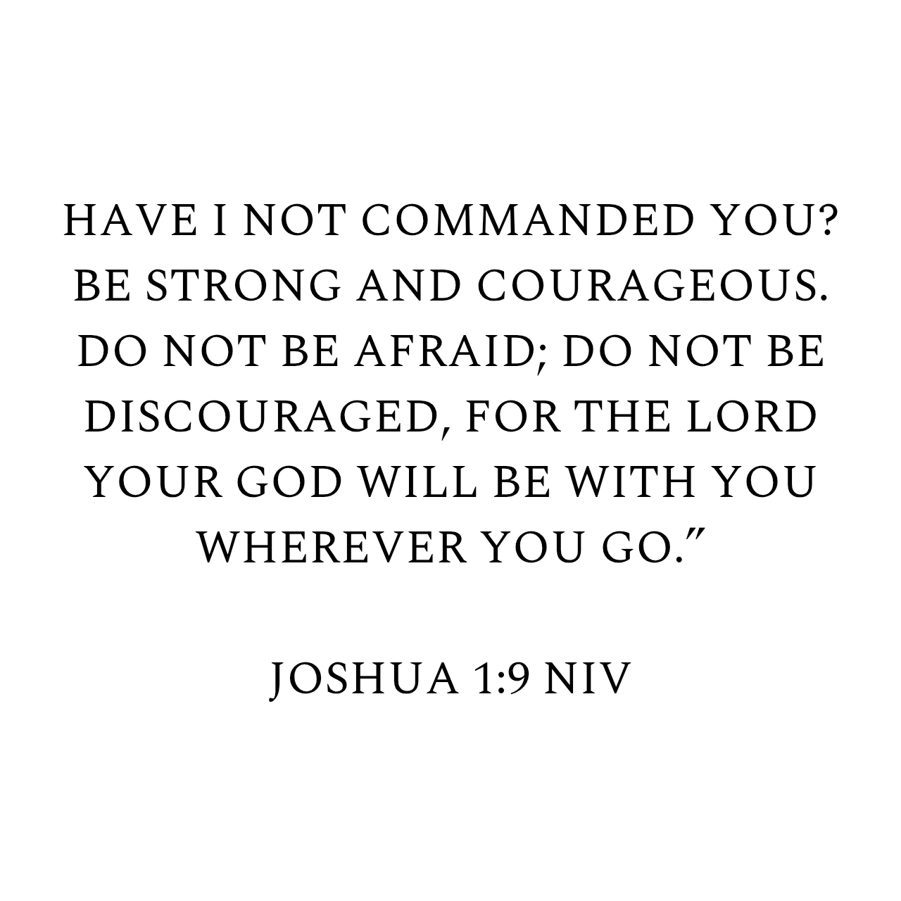 Joshua 1:9 NIV