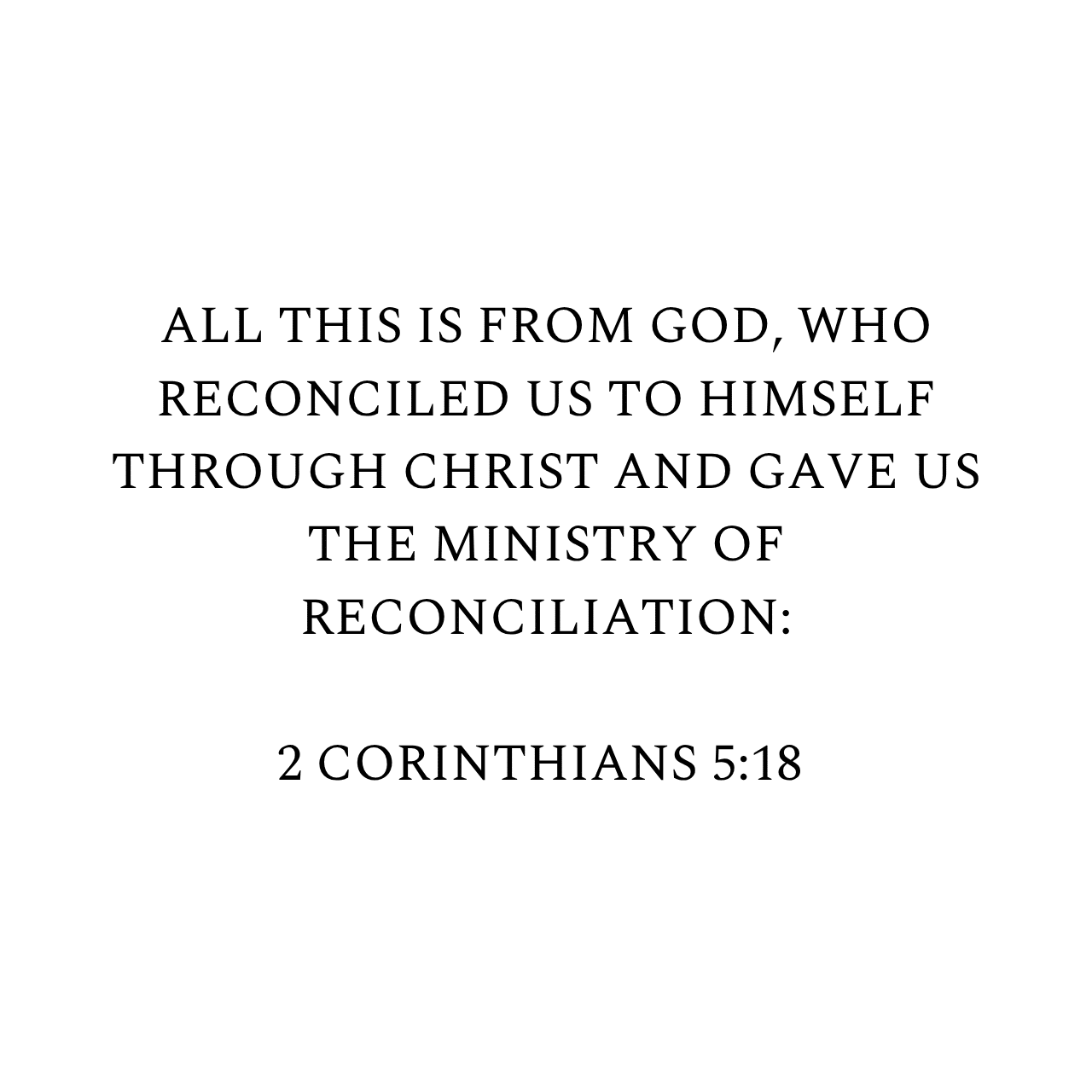 2 Corinthians 5:18 NIV