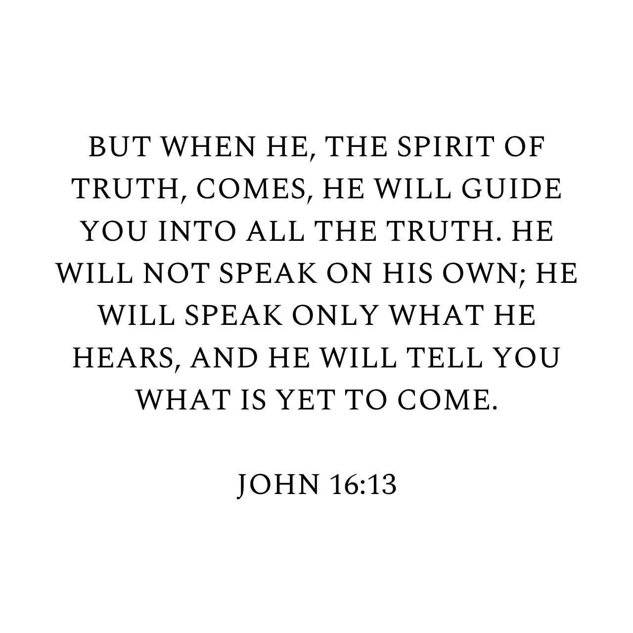 John 16:13 NIV