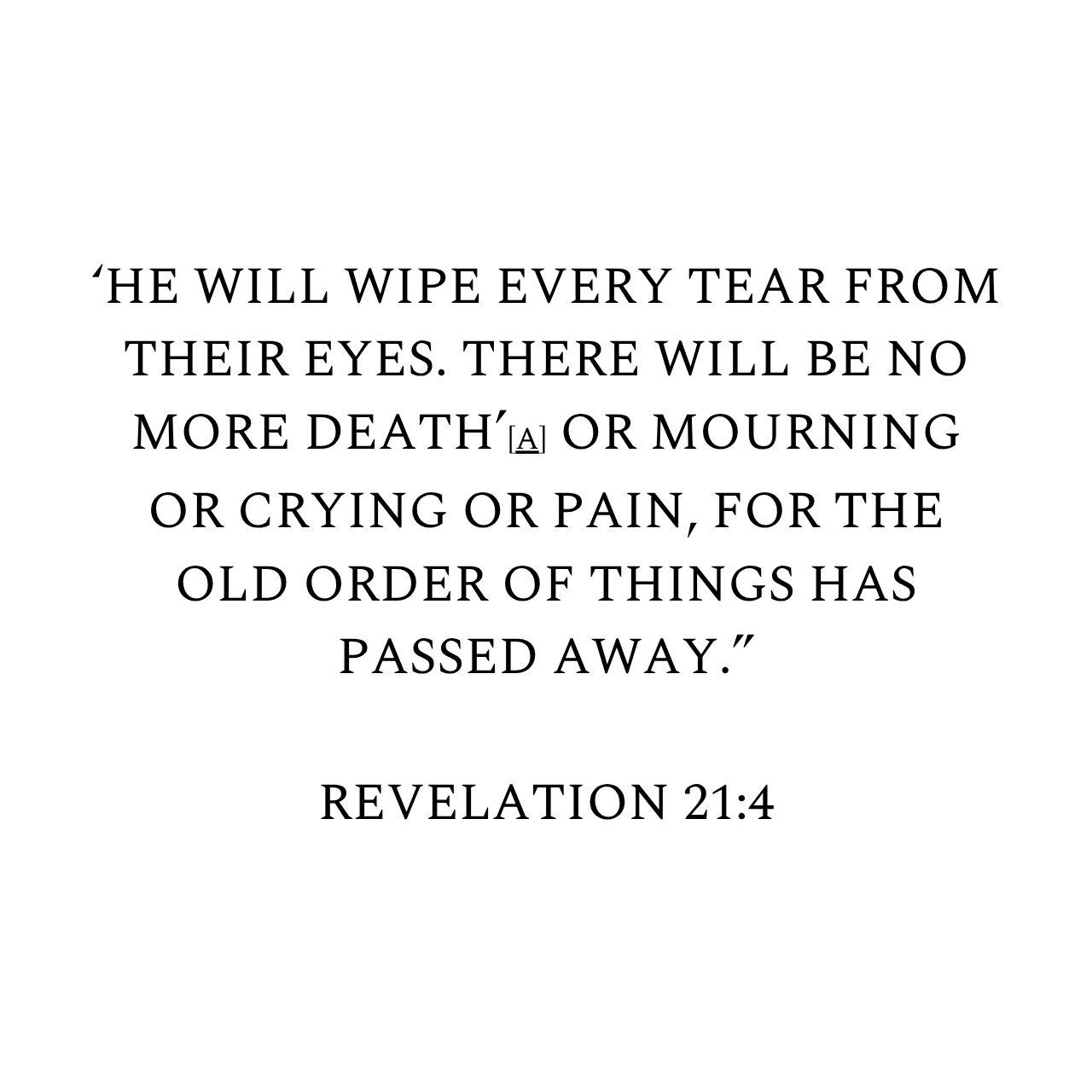 Revelation 21:4 NIV