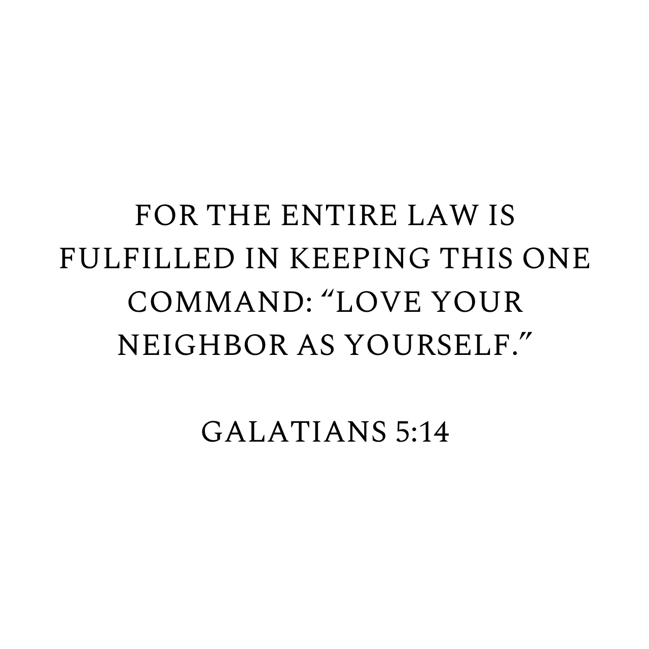 Galatians 5:14 NIV