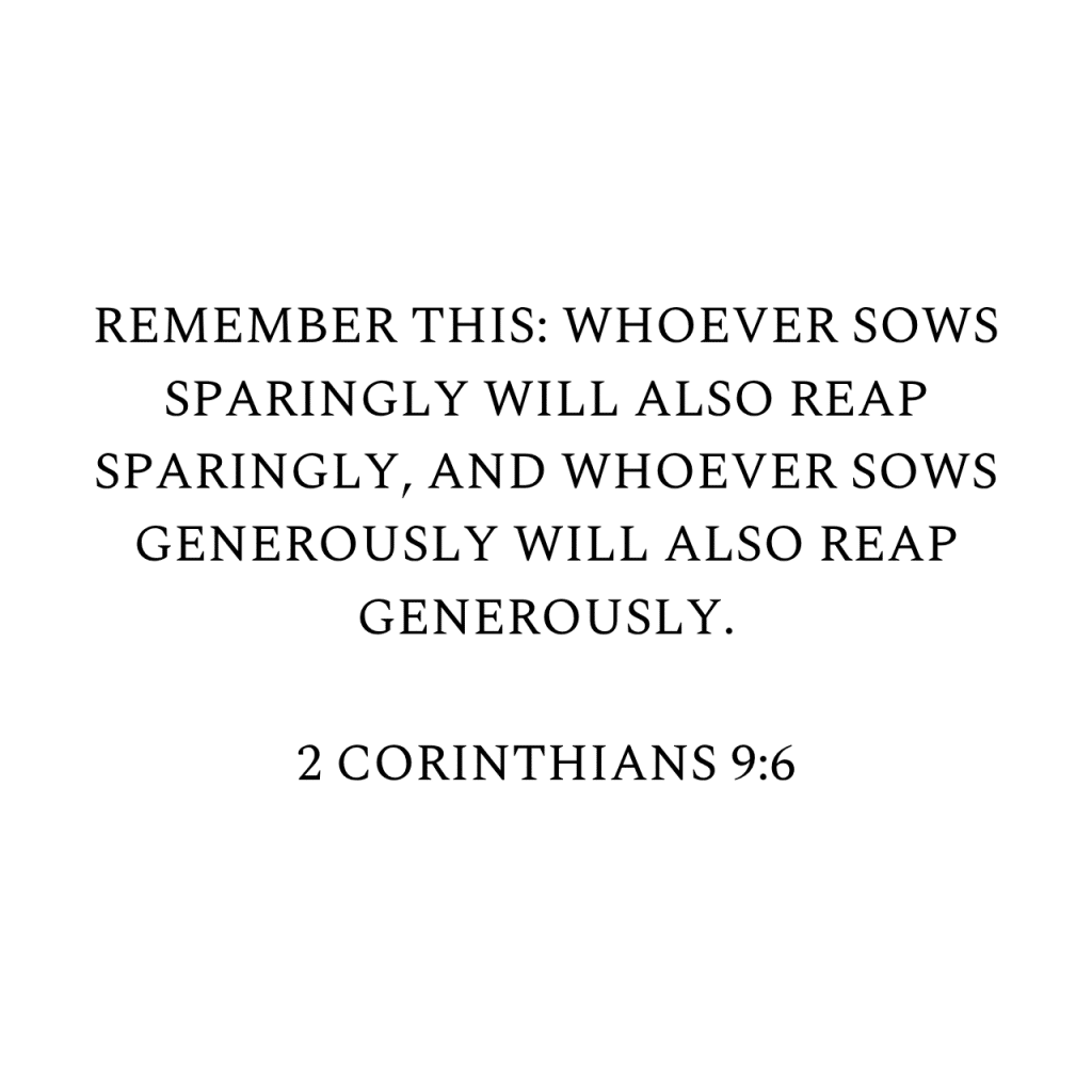 2 Corinthians 9:6 NIV